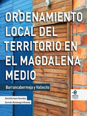 cover image of Ordenamiento local del territorio en el Magdalena Medio
